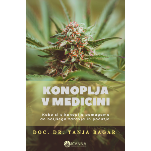 Knjiga - Konoplja v medicini (doc. dr. Tanja Bagar)